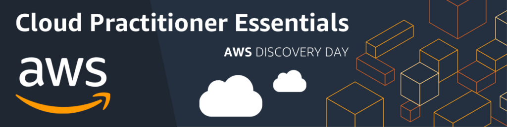 AWS Cloud Practitioner Discovery Day